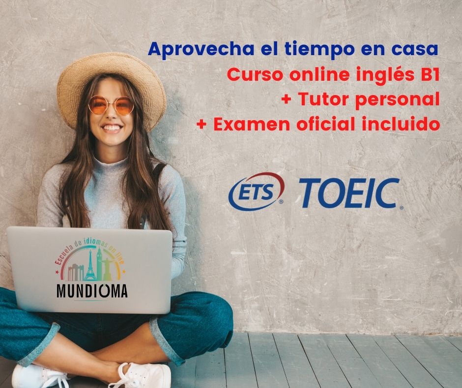 Curso online inglés B1 con examen oficial TOEIC incluido